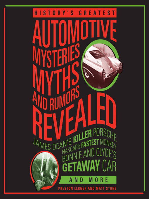 Title details for History's Greatest Automotive Mysteries, Myths, and Rumors Revealed by Matt Stone - Wait list